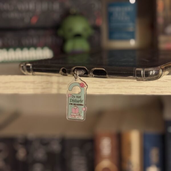"Do Not Disturb, I'm Reading" Acrylic Kindle Charm